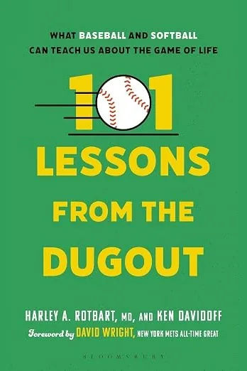 101 Lessons From The Dugout by Dr. Harley Rotbart